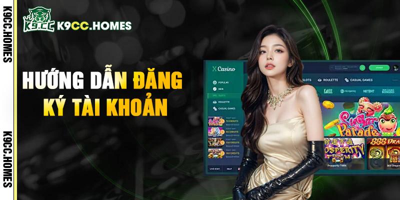 Hướng Dẫn Đăng Ký Tài Khoản